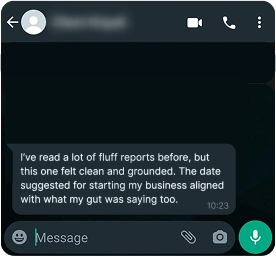 Customer WhatsApp testimonial screenshot for Perfect Timing astrology report